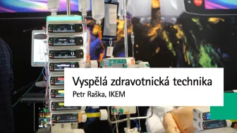 Pořízení technologicky vyspělé zdravotnické techniky | Petr Raška, IKEM